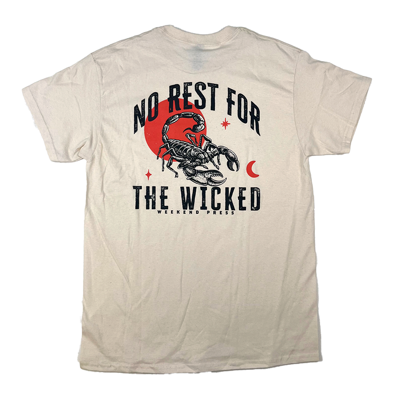 No Rest for the Wicked Shirt
