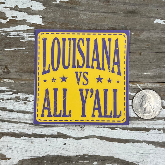 Louisiana vs All Y'all Sticker