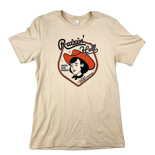 Raisin' Hell Shirt